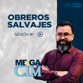 PASTOR ÁVILA - OBREROS SALVAJES sesion1